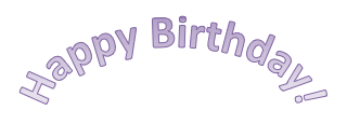 یک مثال از WordArt که "تولدت مبارک" است که متن منحنی است.